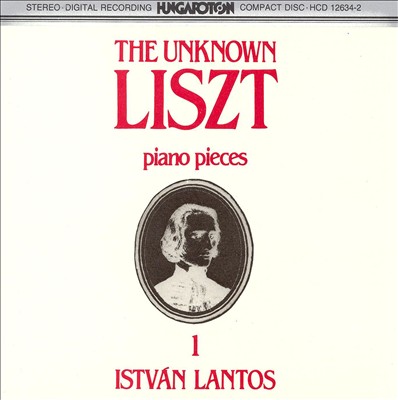 The Unknown Liszt Piano Pieces