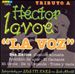 Tributo a Héctor Lavoe "La Voz"