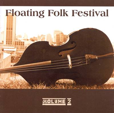 Floating Folk Festival, Vol. 2
