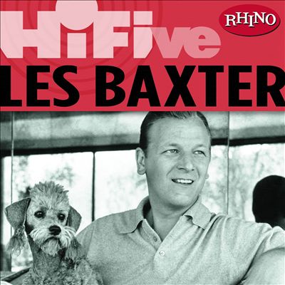 Rhino Hi-Five: Les Baxter