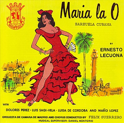 Maria la O, Zarzuela Cubana