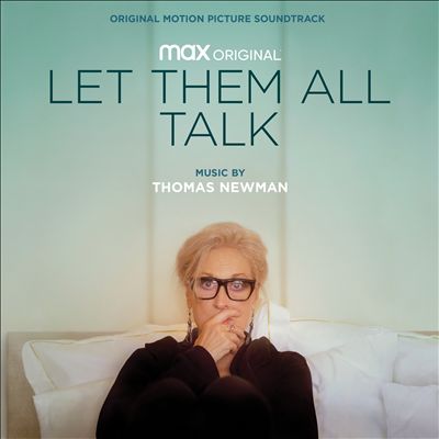 Let Them All Talk [Original Motion Picture Soundtrack]