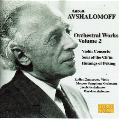 Avshalomoff: Orchestral Works, Vol. 2