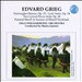 Edvard Grieg: Norwegian Dances; Lyric Suite; Two Lyrical Pieces; Funeral March