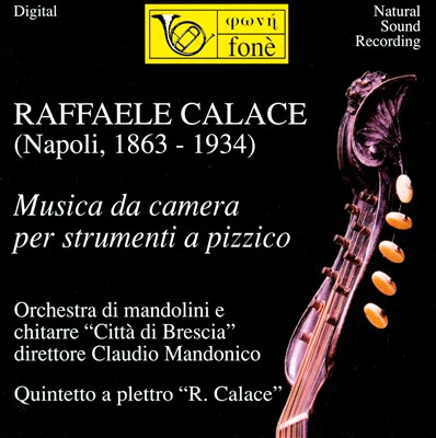 Raffaele Calace: Musica da camera per strumenti a pizzico