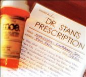 Dr. Stan's Prescription, Vol. 1