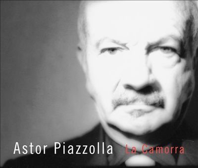 Piazzolla: La Camorra