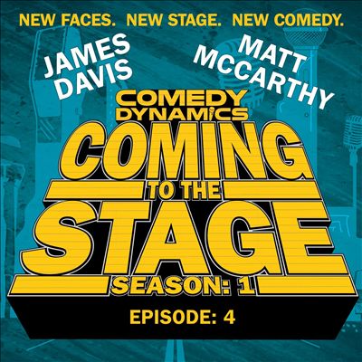 Coming to the Stage: Episode 4