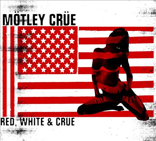 Red, White & Crüe