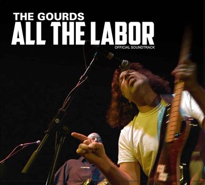 All the Labor: The Soundtrack