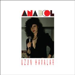 baixar álbum Anadol - Uzun Havalar