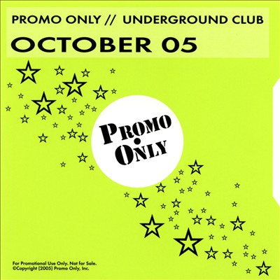 Promo Only: Underground Club (October 2005)