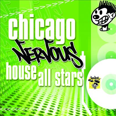 Chicago Nervous House All Stars