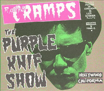 Radio Cramps: The Purple Knif Show