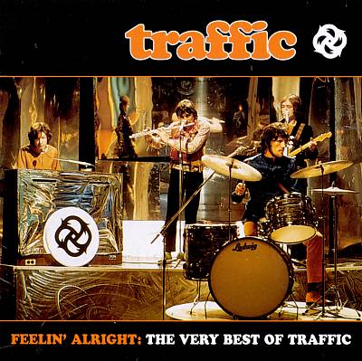 Feelin' Alright: The Very Best of Traffic