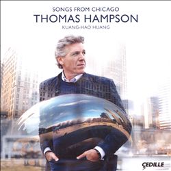 baixar álbum Thomas Hampson, KuangHao Huang - Songs From Chicago