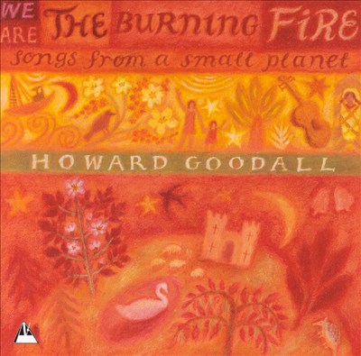 We Are the Burning Fire: Songs from a Small Planet