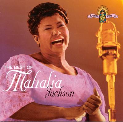 The Best of Mahalia Jackson [1995]