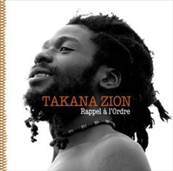 Album herunterladen Takana Zion - Rappel Á LOrdre