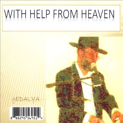 With Help from Heaven