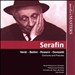 Serafin conducts Verdi, Bellini, Rossini and Donizetti
