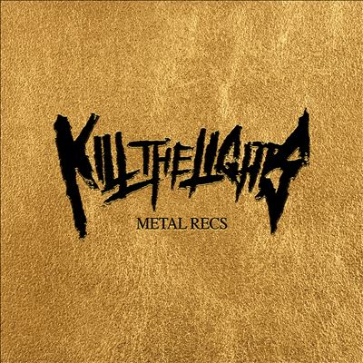 Kill the Lights: Metal Recs