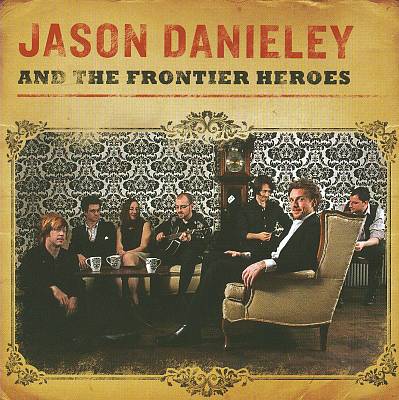 Jason Danieley and the Frontier Heroes