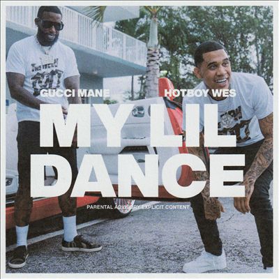 My Lil Dance [Feat. Gucci Mane]