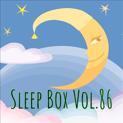 Sleep Box, Vol. 86