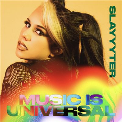 Music Is Universal: PRIDE by Slayyyter