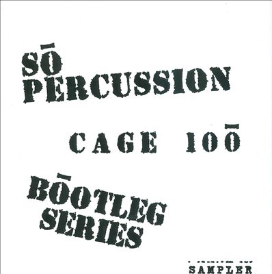 Cage 100 Bootleg Series Sampler