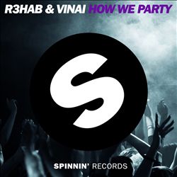 baixar álbum R3hab & Vinai - How We Party