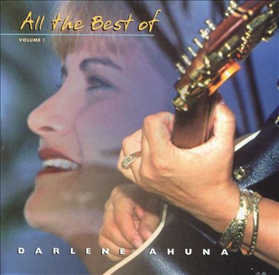 All the Best of Darlene Ahuna, Vol. 1
