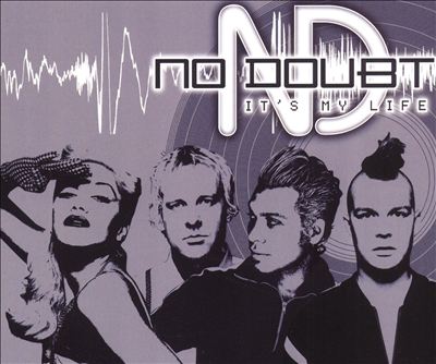 No Doubt - It's My Life Album Reviews, Songs & More