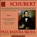 Schubert: Les Sonates pour le Pianoforte, Tome 5: D571/604/570 & D850