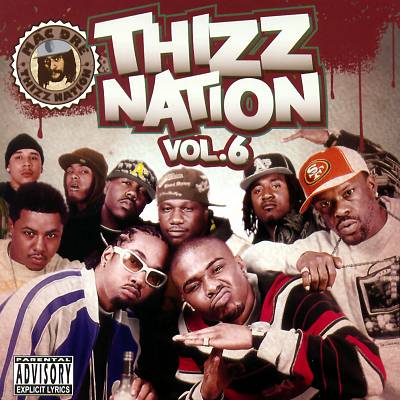 Thizz Nation, Vol. 6