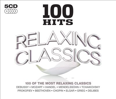 100 Hits: Relaxing Classics