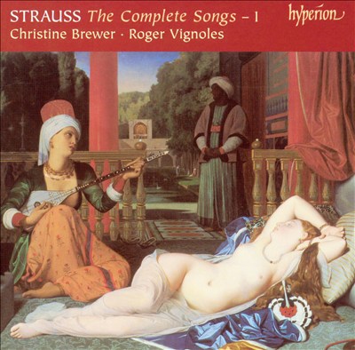 Richard Strauss: The Complete Songs, Vol. 1