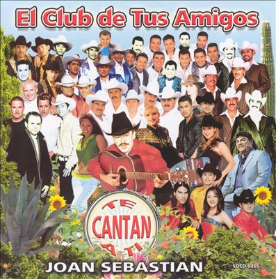 El Club de Tus Amigos Te Cantan a Ti Joan Sebastia