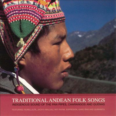 Traditional Andean Folk Songs [Nascente]