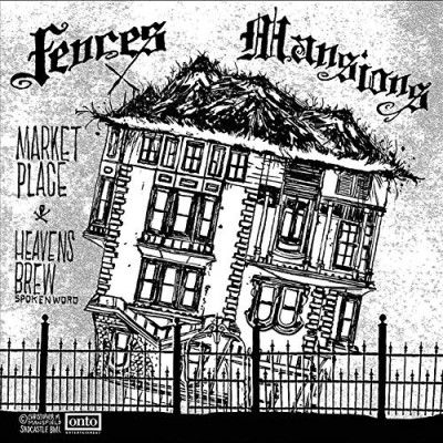 Fences/Mansions
