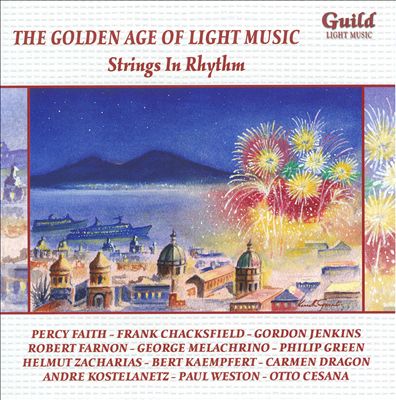 The Golden Age of Light Music: Strings in Rhythm