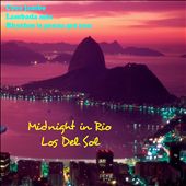 Midnight in Rio