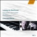 Beethoven: Piano Sonatas, Op. 10/1-3 & Op. 13 Pathétique