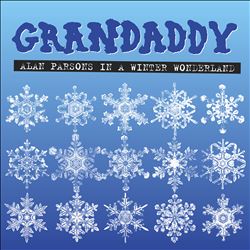 Album herunterladen Grandaddy - Alan Parsons In A Winter Wonderland