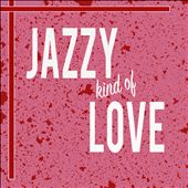 Jazzy Kind of Love