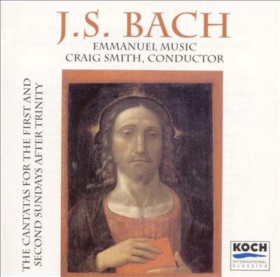 Bach: The Cantatas for the First and Second Sundays after Trinity