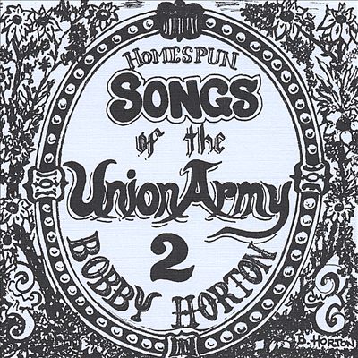 Homespun Songs of the Union Army, Vol. 2