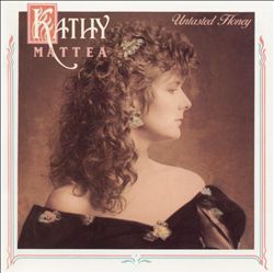 baixar álbum Kathy Mattea - Untasted Honey