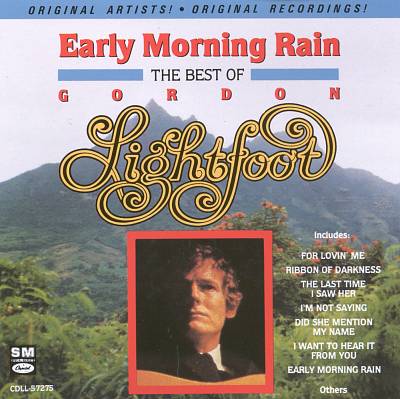 Early Morning Rain: The Best of Gordon Lightfoot